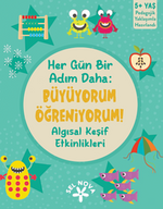 Her Gün Bir Adım Daha: Büyüyorum Öğreniyorum! Algısal Keşif Etkinlikleri