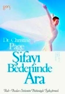Şifayı Bedeninde Ara & Ruh Beden Sistemini Bütünüyle İyileştirmek