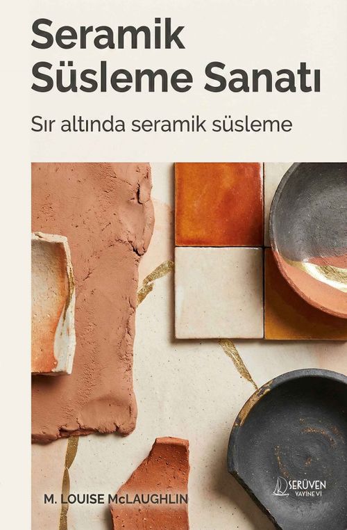 Seramik Süsleme Sanatı & Sır Altında Seramik Süsleme