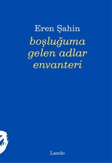 Boşluğuma Gelen Adlar Envanteri