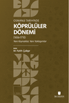 Osmanlı Tarihinde K&ouml;pr&uuml;l&uuml;ler D&ouml;nemi (1656-1710) Yeni Kaynaklar, Yeni Yaklaşımlar