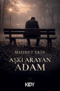 Aşkı Arayan Adam