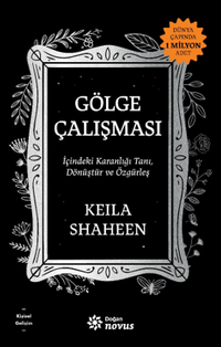 Gölge Çalışması & İçindeki Karanlığı Tanı, Dönüştür ve Özgürleş