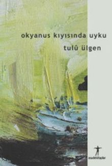 Okyanus Kıyısında Uyku