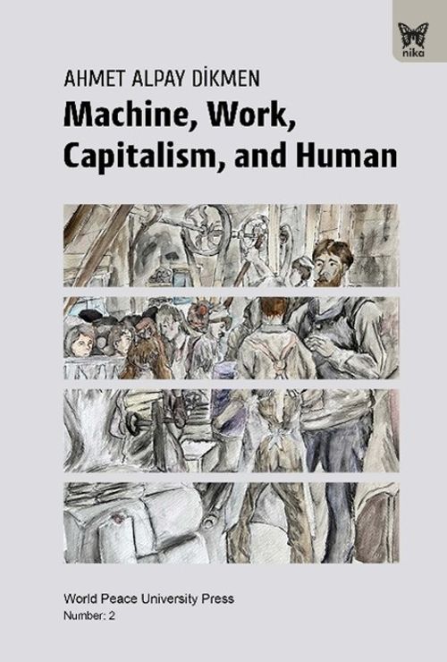 Machine, Work, Capitalism and Human