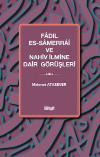 Fadıl es-Samerraî ve Nahiv İlmine Dair Görüşleri