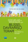 &Ccedil;ocuklar ve Ergenler İ&ccedil;in Bilişsel Davranış&ccedil;ı Terapi & Temel İlkeler ve Teknikler