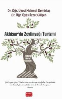 Akhisar'da Zeytinyağı Turizmi