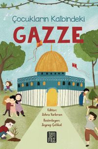 Çocukların Kalbindeki Gazze