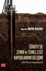Türkiye'de Zemin Ve Temel Etüt Raporlarının Gelişimi  & 1993'ten Günümüze