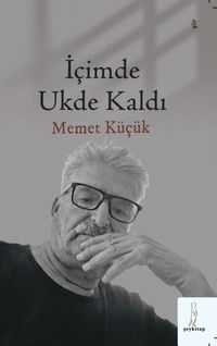 İçimde Ukde Kaldı
