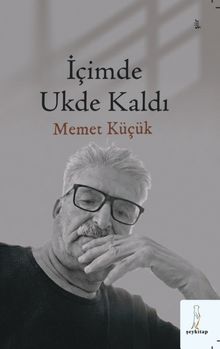 İçimde Ukde Kaldı