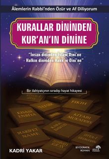 Kurallar Dininden Kur'an'ın Dinine