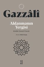 Aldanmanın Yergisi & Kitabü Zemmi'l-Gurûr