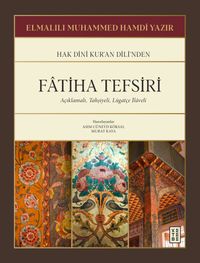 Fatiha Tefsiri & Açıklamalı, Tahşiyeli, Lügatçe İlaveli