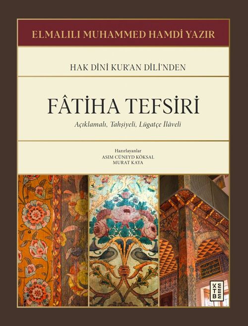Fatiha Tefsiri & Açıklamalı, Tahşiyeli, Lügatçe İlaveli