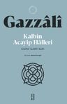 Kalbin Acayip Halleri &amp; Kitabü ‘Âcaibi'l-Kalb