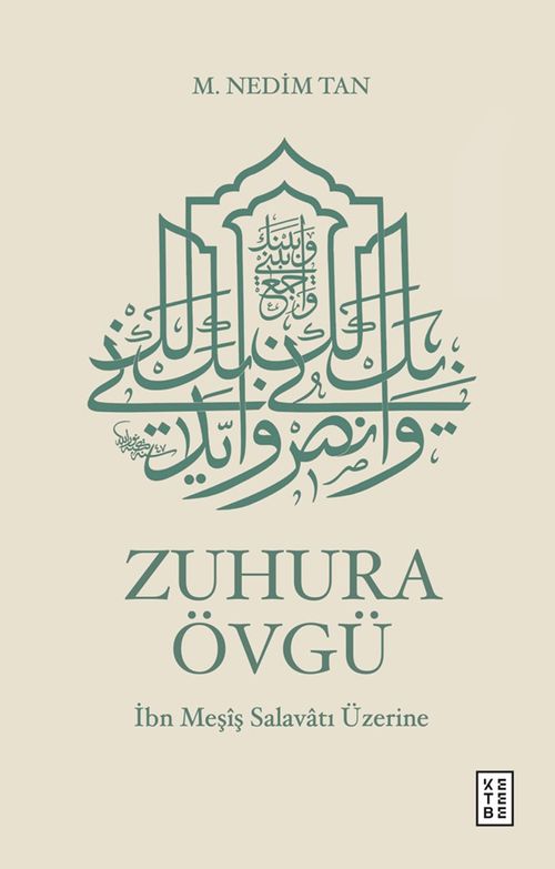 Zuhura Övgü & İbn Meşîş Salavatı Üzerine