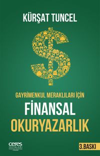 Gayrimenkul Meraklıları İçin Finansal Okuryazarlık