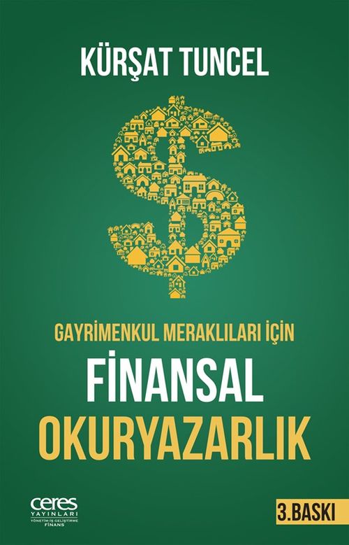 Gayrimenkul Meraklıları İçin Finansal Okuryazarlık