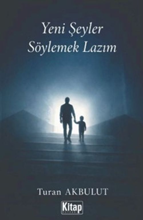 Yeni Şeyler Söylemek Lazım