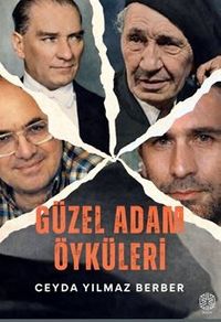Güzel Adam Öyküleri