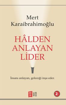 Halden Anlayan Lider