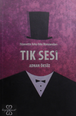 Siyasette Arka Oda Manzaraları Tık Sesi / 7-G-32