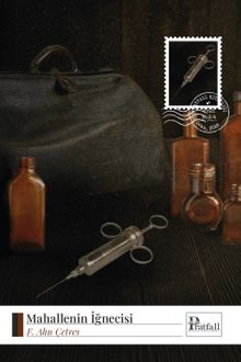 Mahallenin İğnecisi