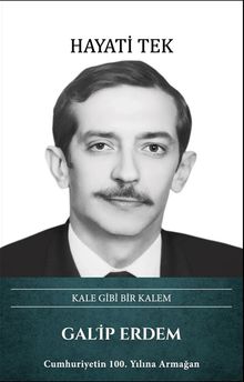 Kale Gibi Bir Kalem Galip Erdem