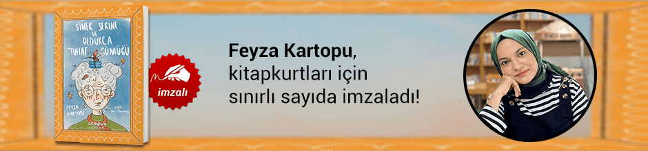 Feyza Kartopu, "Sinek Sekine ve Oldukça Tuhaf Günlüğü" kitabını Kitapkurtları için sınırlı sayıda imzaladı!