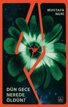 Dün Gece Nerede Öldün?