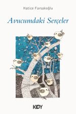Avucumdaki Serçeler