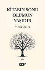 Kitabın Sonu Ölümün Yaşıdır