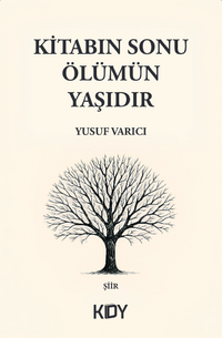 Kitabın Sonu Ölümün Yaşıdır