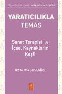 Yaratıcılıkla Temas & Sanat Terapisi İle İçsel Kaynakların Keşfi