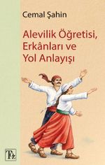 Alevilik Öğretisi, Erkanları ve Yol Anlayışı