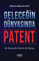 Geleceğin Dünyasında Patent