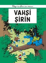 Şirin 19 / Vahşi Şirin
