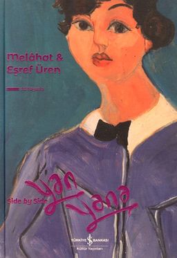 Melahat - Eşref Üren (Ciltli) & Yan Yana Side By Side