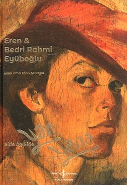 Eren - Bedri Rahmi Eyüboğlu (Ciltli) & Yan Yana - Side By Side