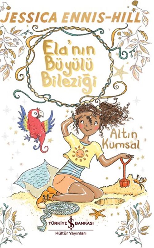Ela'nın Büyülü Bileziği / Altın Kumsal