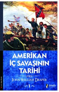 Amerikan İç Savaşının Tarihi 1.Cilt