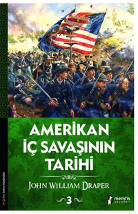 Amerikan İç Savaşının Tarihi 3.Cilt
