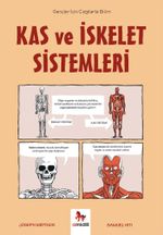 Kas ve İskelet Sistemleri / Gençler İçin Çizgilerle Bilim