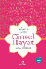 İslam'a Göre Cinsel Hayat (Ciltli)