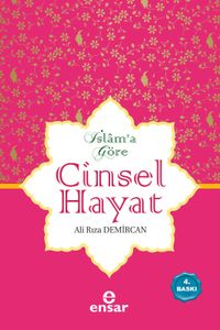 İslam'a Göre Cinsel Hayat (Ciltli)