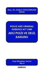 Police And Criminal Evidence Act 1984 Adli Polis ve Delil Kanunu