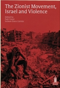 The Zionist Movement İsrael and Violence