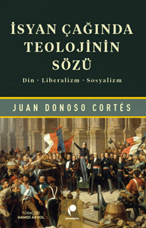 İsyan Çağında Teolojinin Sözü & Din, Liberalizm, Sosyalizm